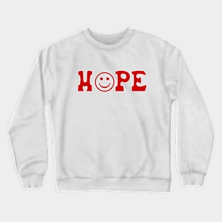 hope Crewneck Sweatshirt